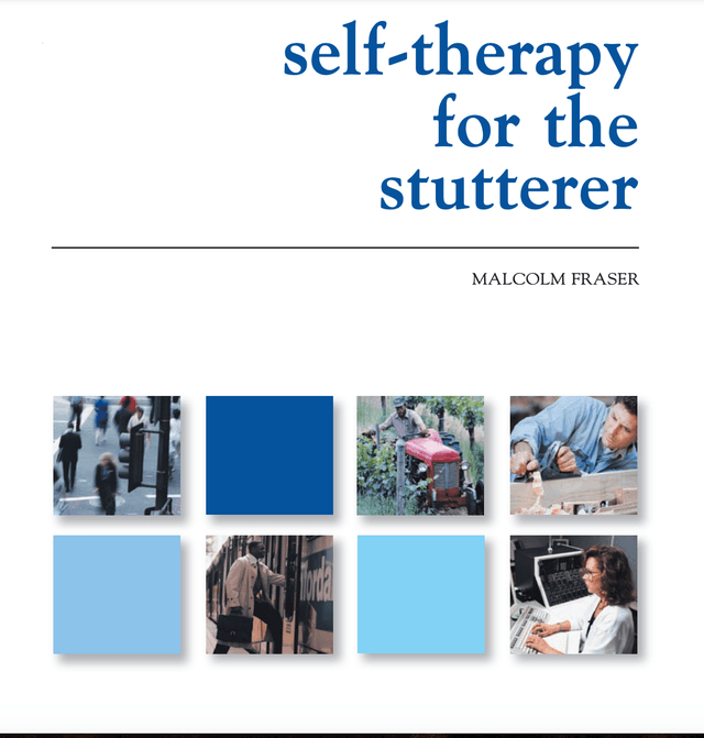 The Stuttering Foundation’s "Self Therapy for the Stutterer" by Malcolm Fraser