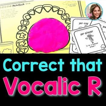 Correct that Vocalic R by Pedi Speechie on Teachers Pay Teachers