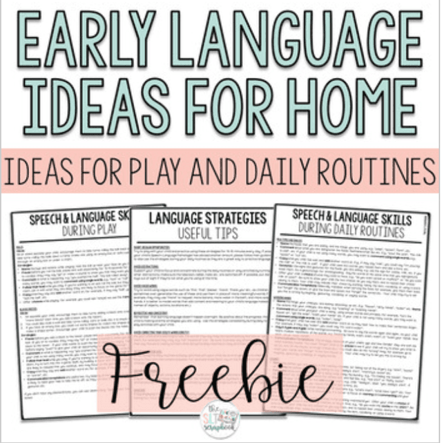 Early Language Ideas for Home – Early Intervention Freebie for Speech Therapy by The SLT Scrapbook
