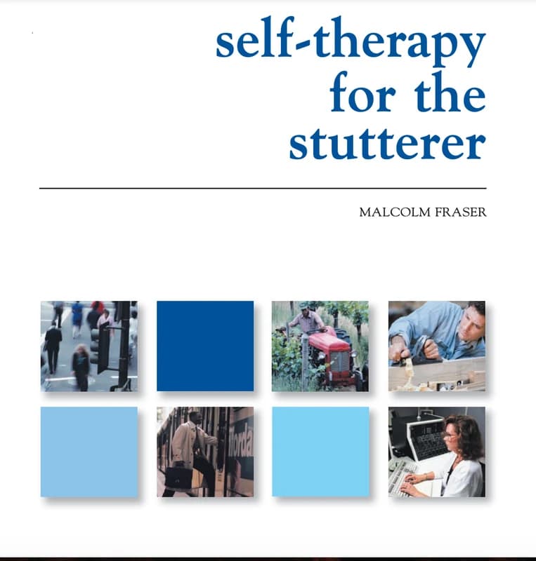 The Stuttering Foundation’s "Self Therapy for the Stutterer" by Malcolm Fraser